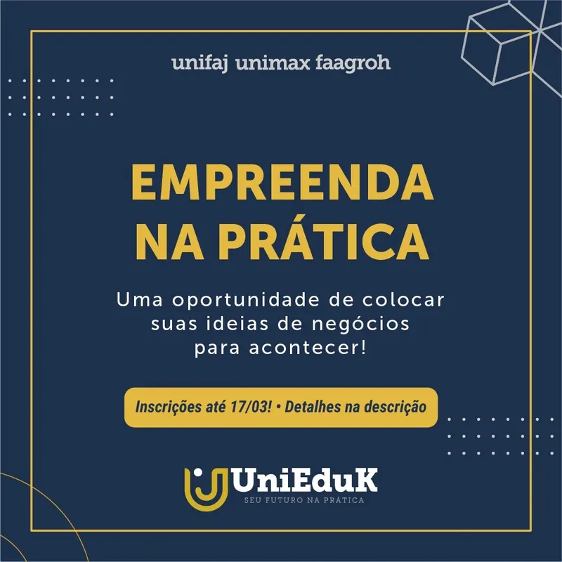UniEduk apresenta o projeto: Empreenda na Prática!