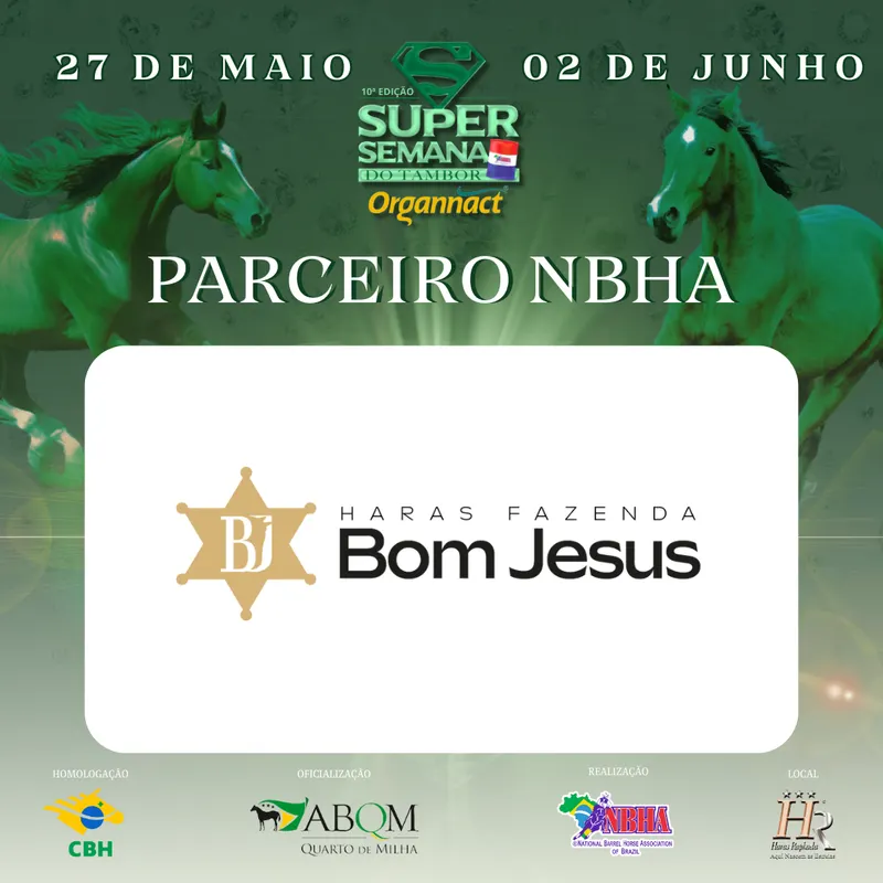 10ª EDIÇÃO SUPER SEMANA DO TAMBOR NBHA – ORGANNACT, “HARAS FAZENDA BOM JESUS”