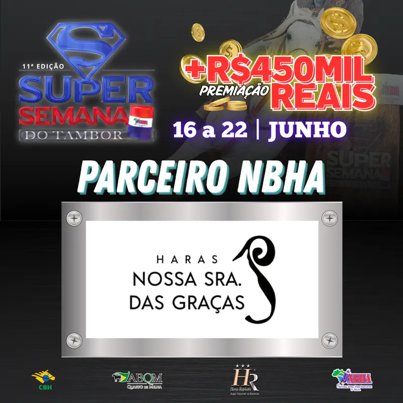 11ª EDIÇÃO SUPER SEMANA DO TAMBOR – HARAS NOSSA SENHORA DAS GRAÇAS