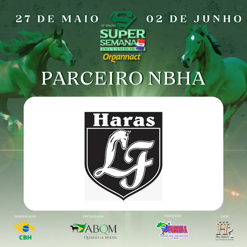 10ª EDIÇÃO SUPER SEMANA DO TAMBOR NBHA – ORGANNACT, “HARAS LF”