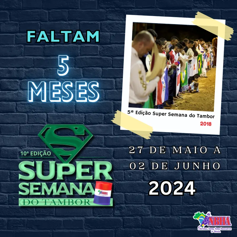 FALTAM 5 MESES PARA A 10ª EDIÇÃO SUPER SEMANA DO TAMBOR