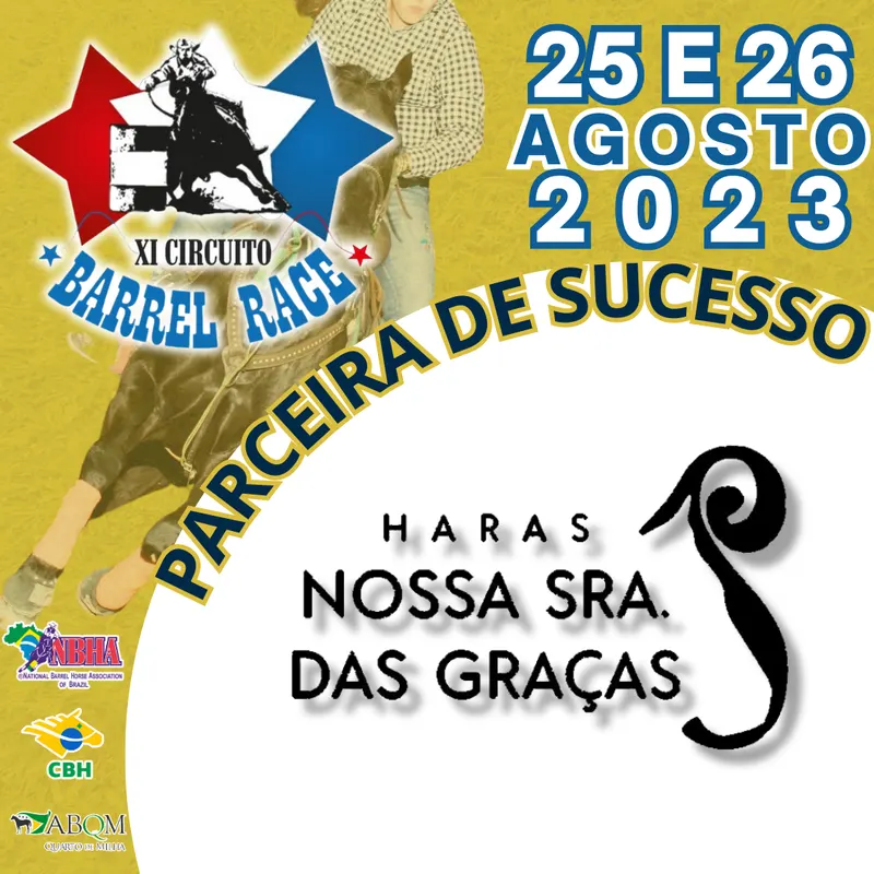 2ª ETAPA XI CIRCUITO BARREL RACE – HARAS NOSSA SENHORA DAS GRAÇAS