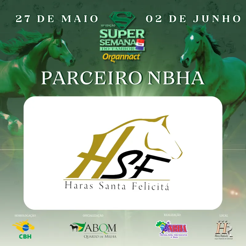 10ª EDIÇÃO SUPER SEMANA DO TAMBOR NBHA – ORGANNACT, “HARAS SANTA FELICITÁ”