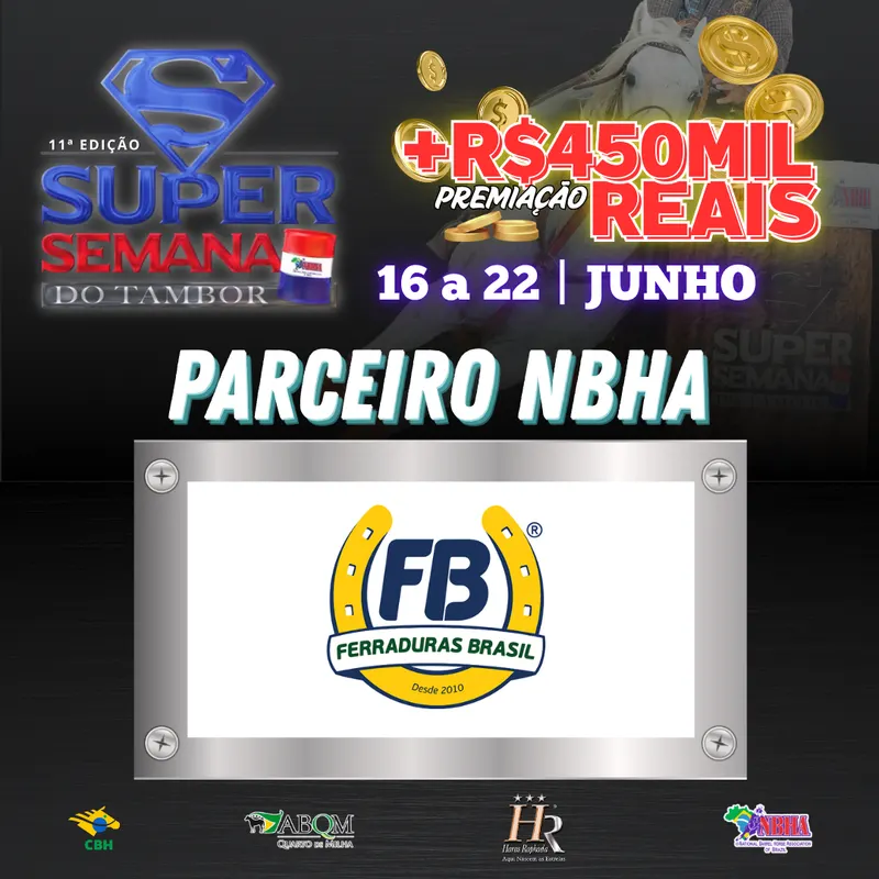 11ª EDIÇÃO SUPER SEMANA DO TAMBOR – FERRADURAS BRASIL