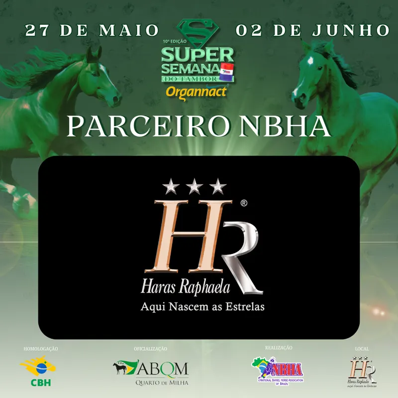 10ª EDIÇÃO SUPER SEMANA DO TAMBOR NBHA – ORGANNACT, “HARAS RAPHAELA”
