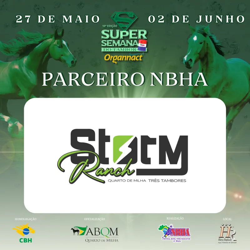 10ª EDIÇÃO SUPER SEMANA DO TAMBOR NBHA – ORGANNACT, “STORM RANCH”