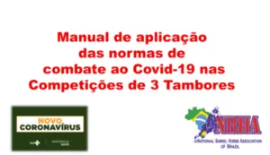 Manual de aplicação das normas de combate ao Covid-19 nas competições de 3 Tambores NBHA BRAZIL